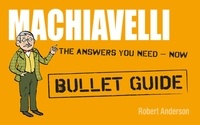 Robert Anderson - Machiavelli: Bullet Guides.
