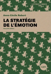 La stratégie de l'émotion