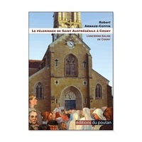 Robert Arnaud-Coffin - Le pèlerinage de saint Austrégésile à Cogny - L'ancienne église de Cogny.
