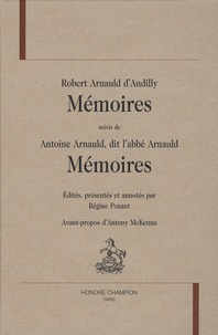 Robert Arnauld d'Andilly - Mémoires.