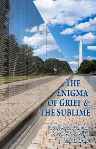 The Enigma of Grief & The Sublime