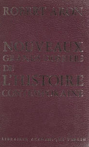 Nouveaux grands dossiers de l'histoire contemporaine
