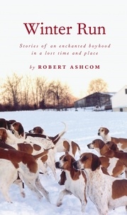 Robert Ashcom - Winter Run.