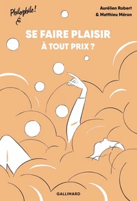 Se faire plaisir à tout prix ?