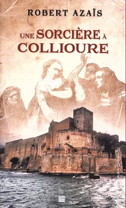 Une sorcière à Collioure