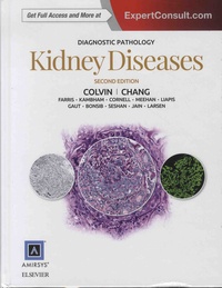 Robert-B Colvin et Anthony Chang - Kidney Diseases - Diagnostic Pathology.