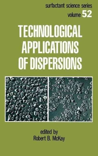 Robert-B McKay - Technological Applications Of Dispersions.