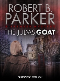 Robert B. Parker - The Judas Goat (A Spenser Mystery).