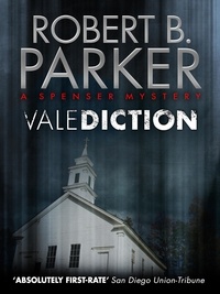 Robert B. Parker - Valediction (A Spenser Mystery).