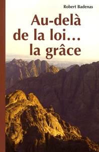 Au-delà de la loi... la grâce