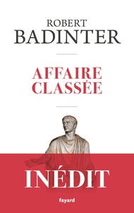 Robert Badinter - Affaire classée - Théâtre II.