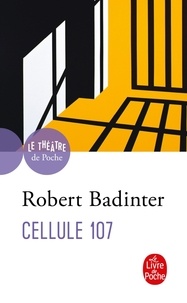 Téléchargement de manuels en ligne Cellule 107 PDB MOBI FB2 par Robert Badinter