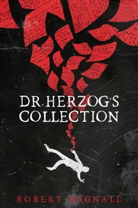 Dr. Herzog’s Collection
