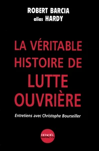 La véritable histoire de lutte ouvrière