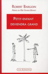Petit enfant deviendra grand