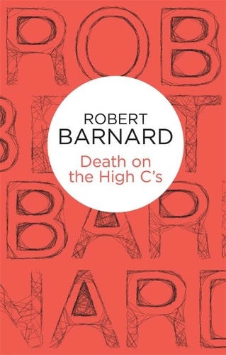 Robert Barnard - Death on the High C's.