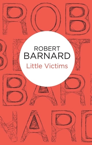 Robert Barnard - Little Victims.