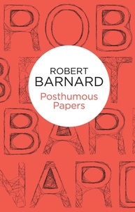 Robert Barnard - Posthumous Papers.