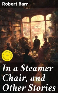 In a Steamer Chair, and Other Stories