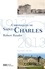 Chronique de Saint-Charles. Juvisy/Athis-Mons 1913-2013
