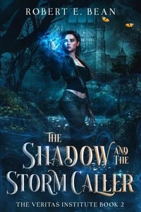 The Shadow and the Storm Caller
