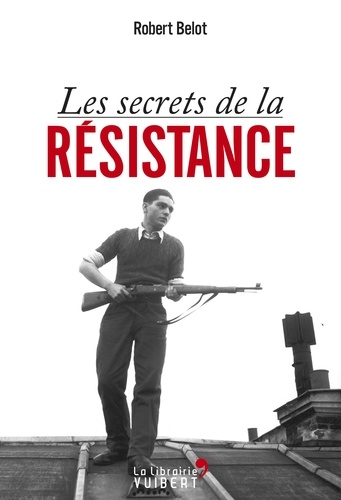 Les secrets de la Résistance