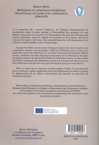 Résistance et conscience européenne. Henri Frenay, de Gaulle et les communistes (1940-1947)