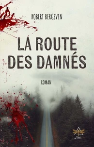 La route des damnés