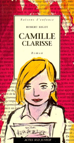 Robert Bigot - Camille Clarisse.
