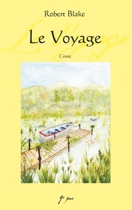 Robert Blake - Le Voyage - Conte.