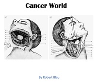 Robert Blau - Cancer World.