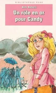 Un rôle en or pour Candy