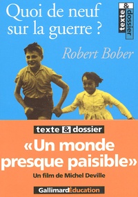 Robert Bober - Quoi De Neuf Sur La Guerre ?.