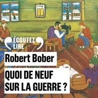 Ebooks gratuits en téléchargement pdf Quoi de neuf sur la guerre ? (Litterature Francaise) 9782072995996 par Robert Bober