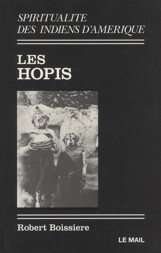 Robert Boissiere - Les Hopis.