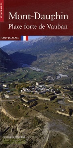 Robert Bornecque - Mont-Dauphin - Place forte de Vauban.