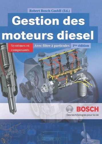 Robert Bosch - Technique d'injection diesel.