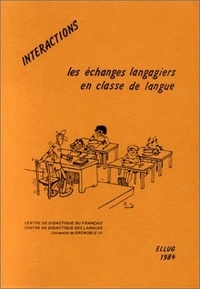 Robert Bouchard - Interactions : les échanges langagiers en classe de langue.