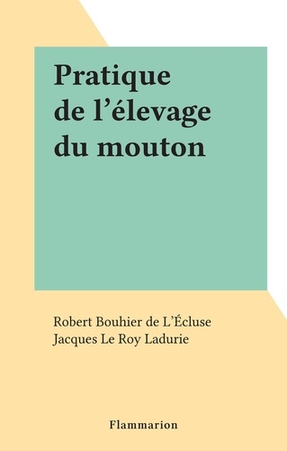 Pratique de l'élevage du mouton