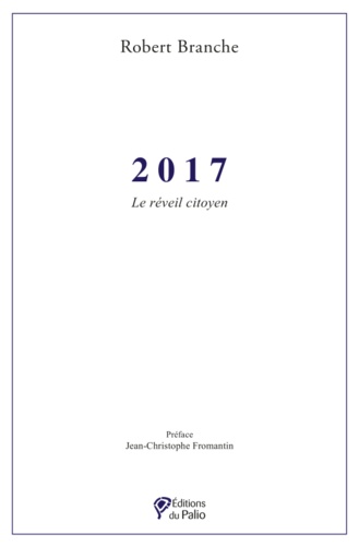 Robert Branche - 2017 - Le réveil citoyen.