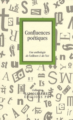 Robert Brandy - Confluences poétiques - Une anthologie de l'ailleurs & de l'ici.