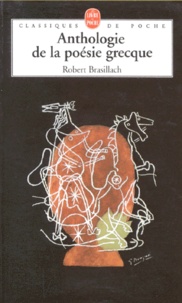 Robert Brasillach - Anthologie de la poésie grecque.