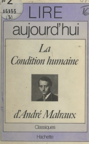 La condition humaine, d'André Malraux