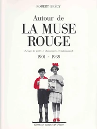 Autour de la Muse rouge