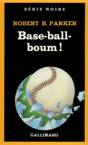 Robert Brown Parker - Base-ball-boum !.