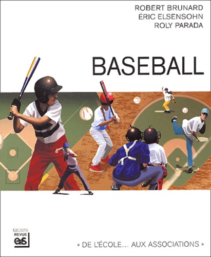 Robert Brunard et Eric Elsensohn - Baseball.