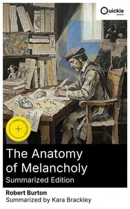 The Anatomy of Melancholy (Summarized Edition)