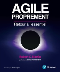 Robert C. Martin - Agile proprement - Retour à l'essentiel.