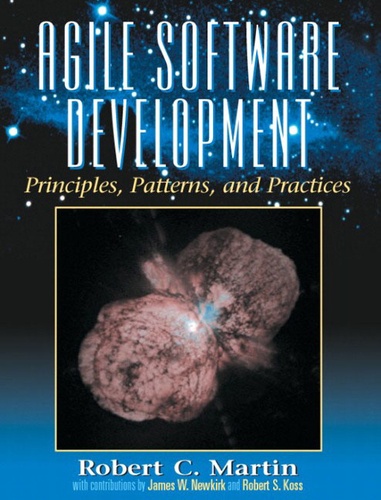 Robert C. Martin - Agile Software Development - Principles, Patterns and Practices.