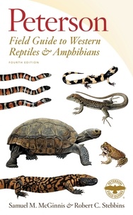 Robert C. Stebbins et Samuel M. McGinnis - Peterson Field Guide To Western Reptiles &amp; Amphibians.